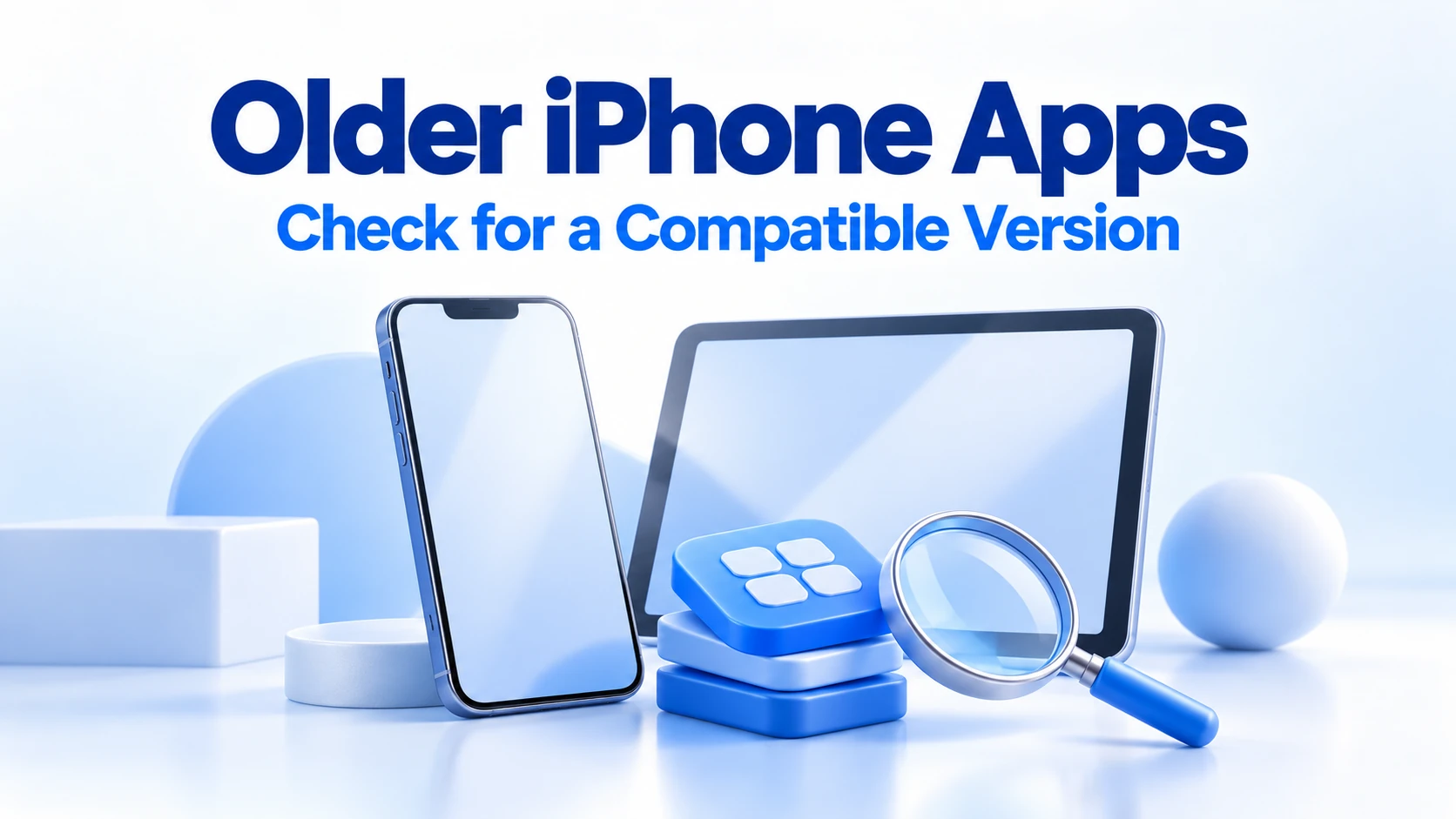 iPhone / iPad 怎么安装旧版 App？兼容版本下载方法